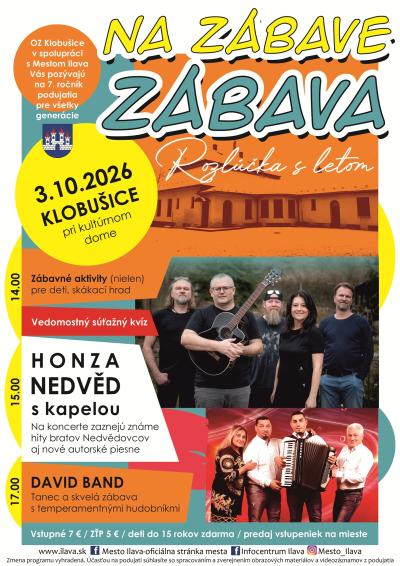 Na Zábave ZÁBAVA – Rozlúčka s letom 3. 10. 2026 v Klobušiciach s Honzom Nedvědom